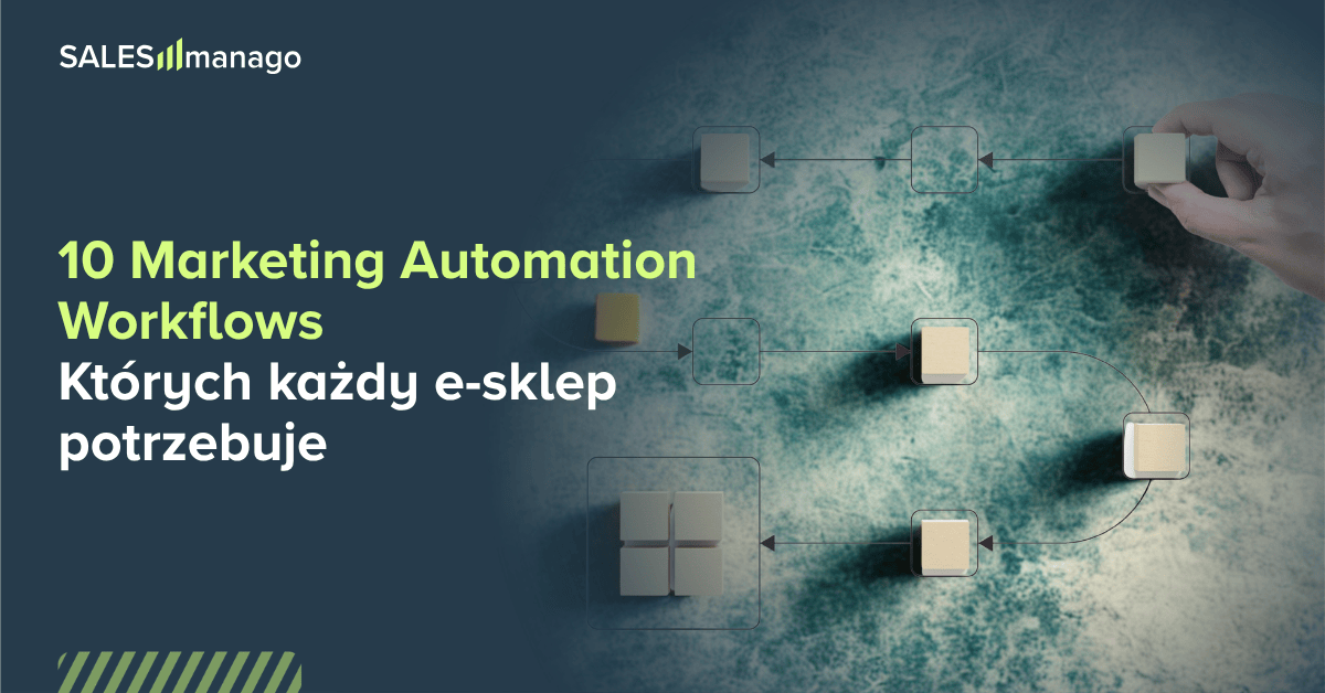 10 scenariuszy marketing automation, które powinien mieć każdy sklep eCommerce