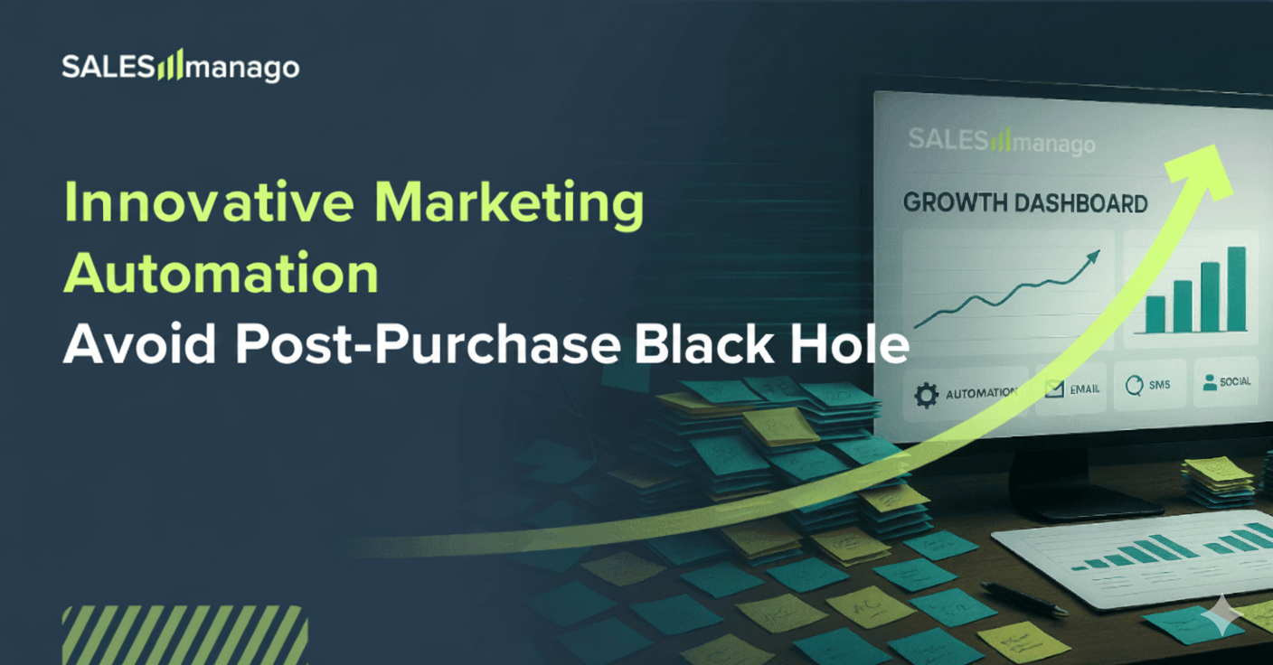 Avoid Post-purchase Black Hole with Use of Innovative Marketing Automation