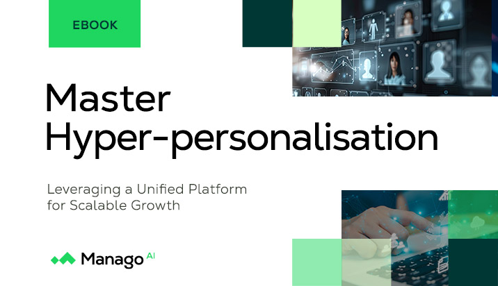 Mastering Hyper-personalisation