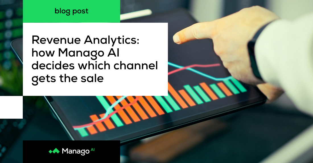 Revenue Analytics: how Manago AI decides which channel gets the sale